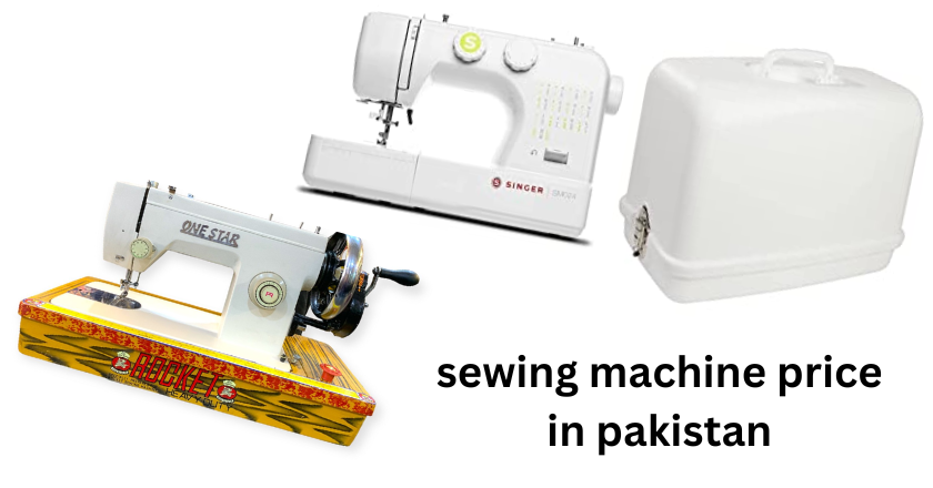 sewing machine price in pakistan