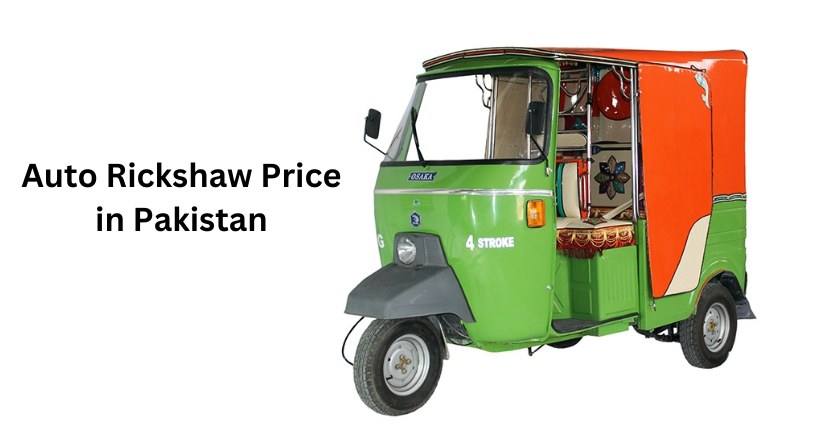 Auto Rickshaw Price in Pakistan